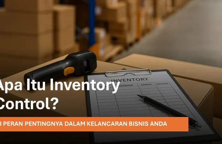 Apa Itu Inventory Control