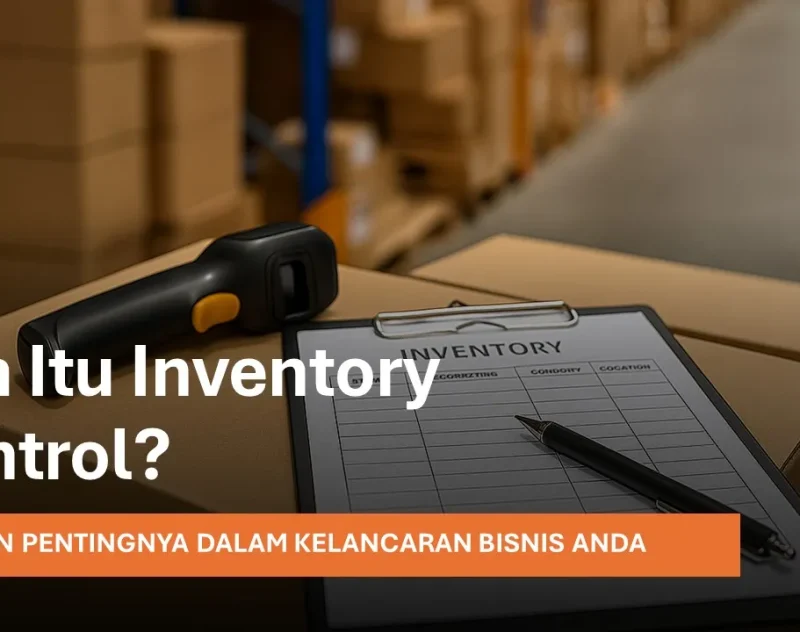 Apa Itu Inventory Control