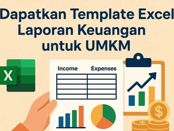 Dapatkan Template Excel Laporan Keuangan untuk UMKM
