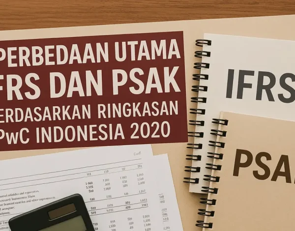 Perbedaan Utama IFRS dan PSAK